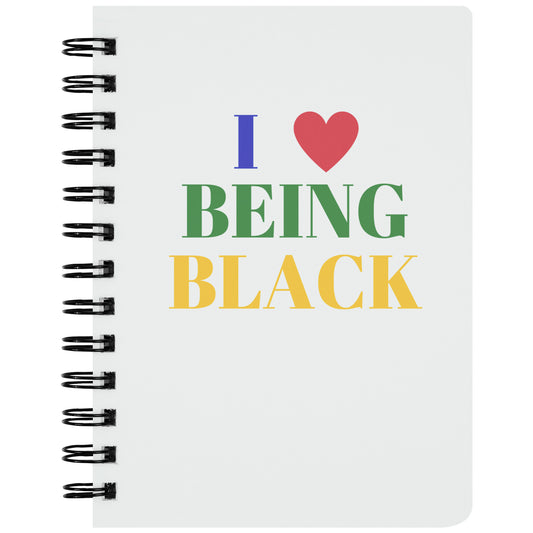 I Love Being Black Spiral Notebook