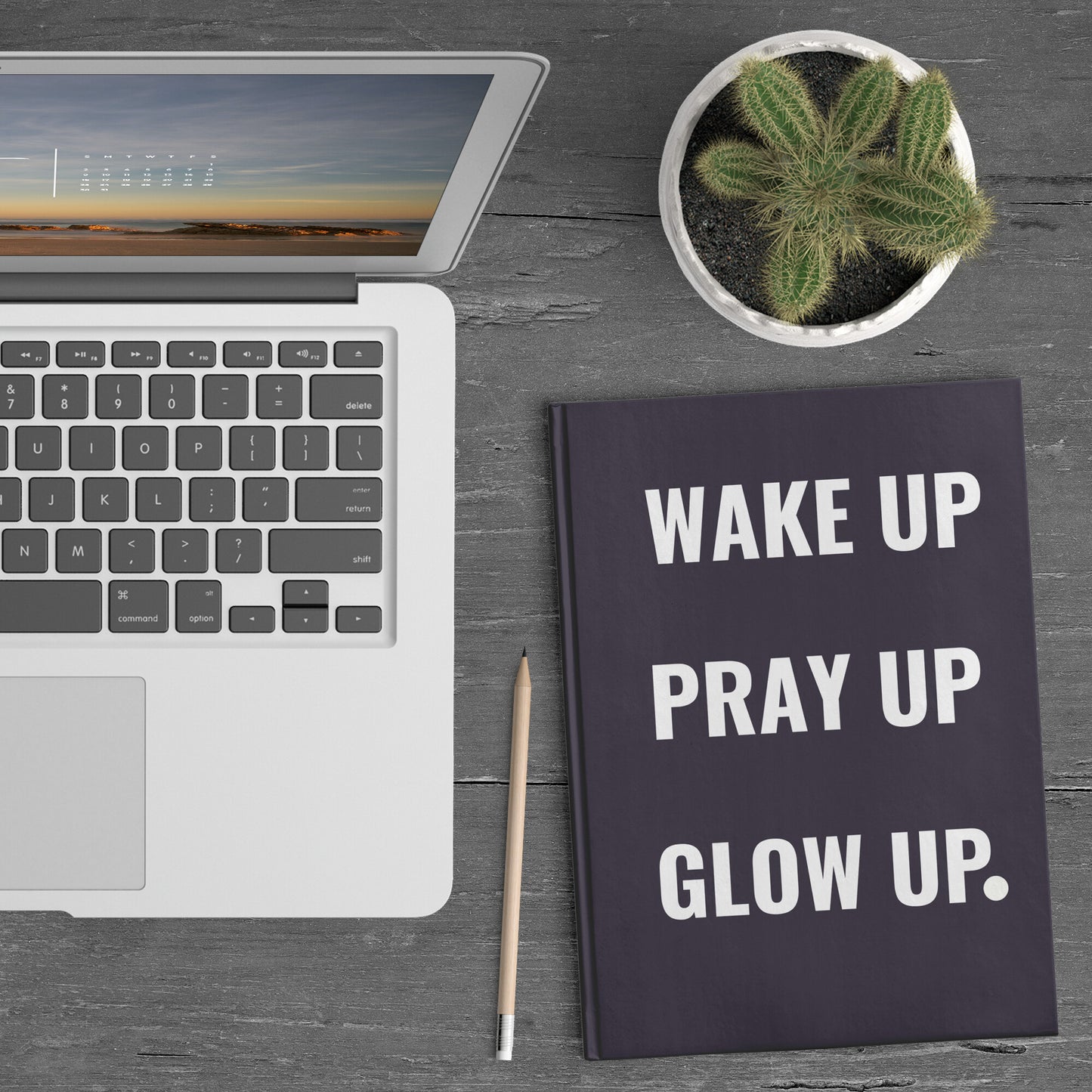 Wake Up Pray Up Glow Up Hardcover Journal