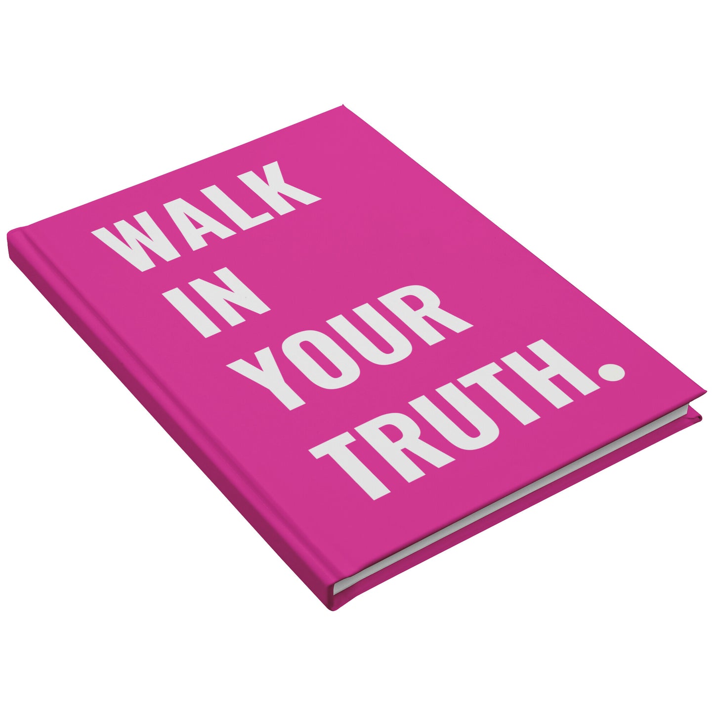 Walk In Your Truth Hardcover Journal